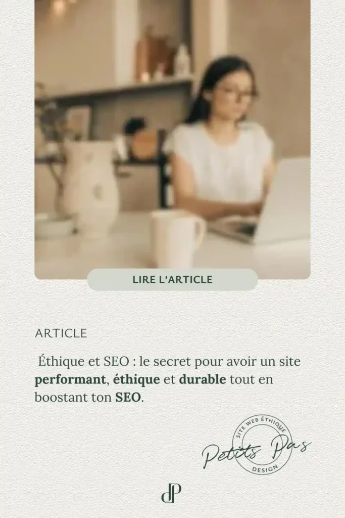 Image pour diffusion de cet article sur Pinterest : illustrant une femme en train de travailler son SEO sur son site éthique et éco-responsable à son bureau