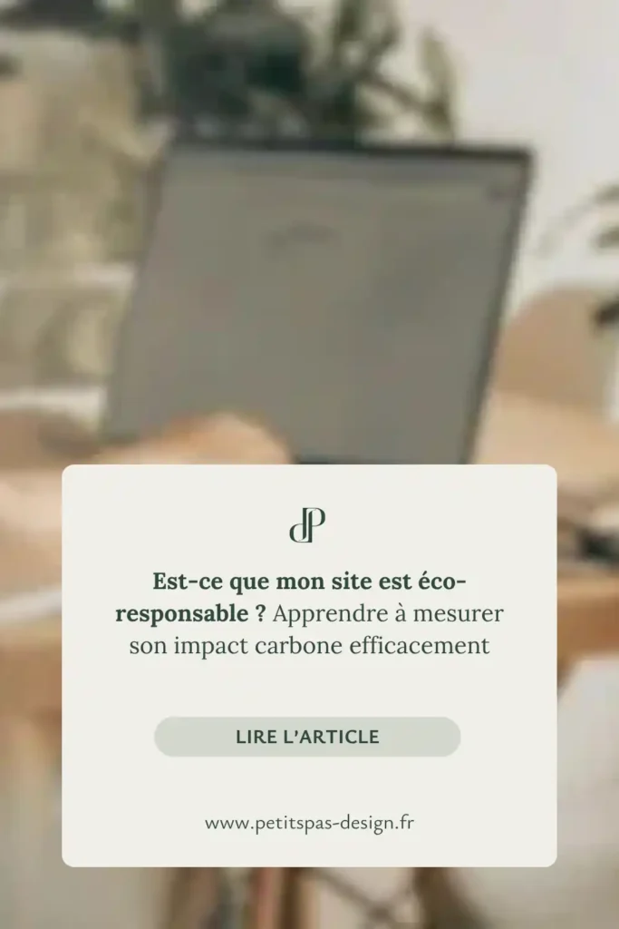 Epingles Pinterest 4, Articles : sur Empreinte environnementale de son site : comment la mesurer et découvrir si son site est éco-responsable ou non ?