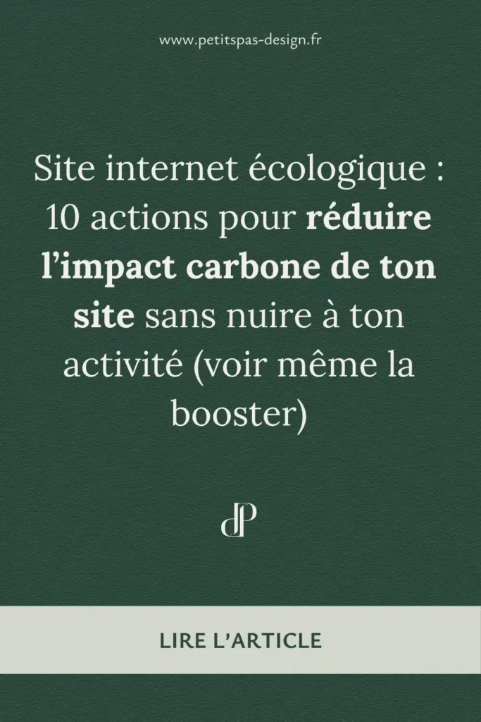 Epingles Pinterest 1 - Articles - Site internet écologique 10 actions pour réduire l’impact carbone de ton site sans nuire à ton activité (voir même la booster)