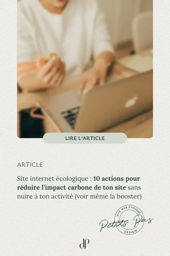 Epingles Pinterest 2 - Articles - Site internet écologique 10 actions pour réduire l’impact carbone de ton site sans nuire à ton activité (voir même la booster)